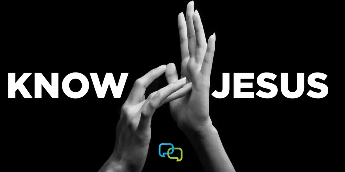 Know Jesus-ASL (American Sign Language)