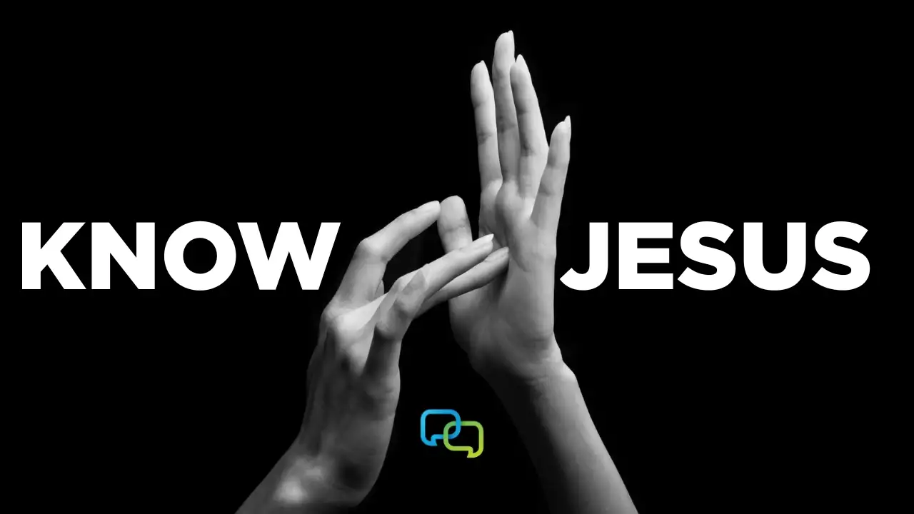 Know Jesus-ASL (American Sign Language)